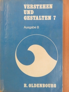 Bernhard Sowinkski - Verstehen und Gestalten 7 [antikvár]