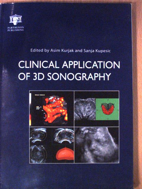 Asim Kurjak - Clinical Application of 3D Sonography [antikvár]