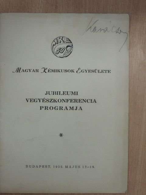 Jubileumi vegyészkonferencia programja [antikvár]