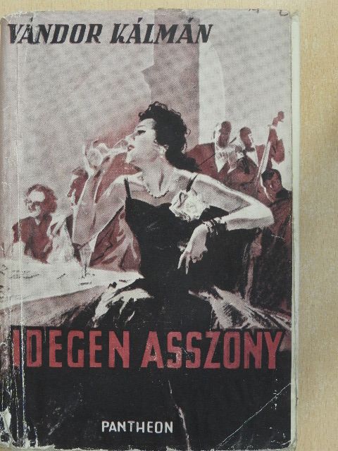 Vándor Kálmán - Idegen asszony [antikvár]