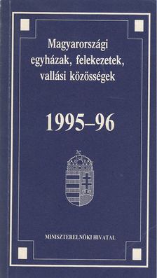 Magyarországi egyházak, felekezetek, vallási közösségek 1995-96 [antikvár]