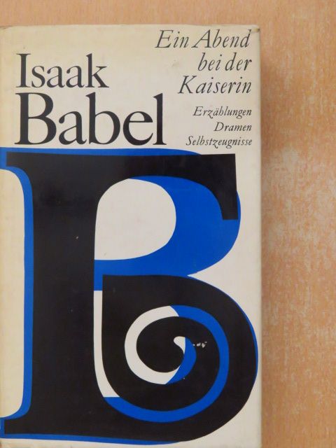Isaak Babel - Ein Abend bei der Kaiserin [antikvár]