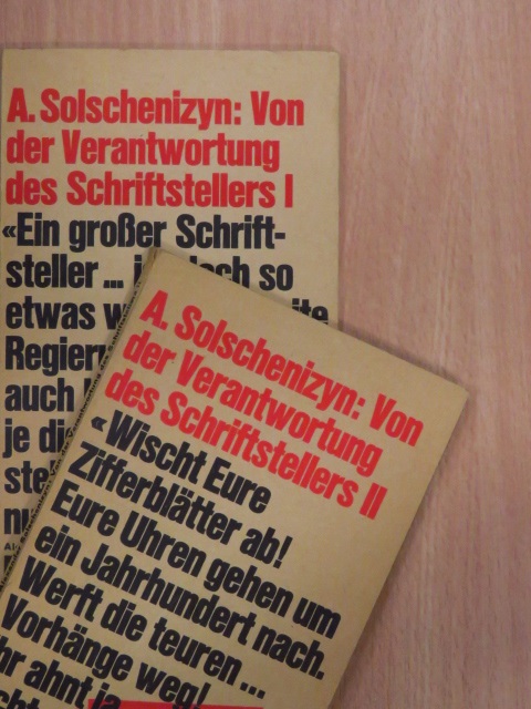 Alexander Solschenizyn - Von der Verantwortung des Schriftstellers I-II [antikvár]
