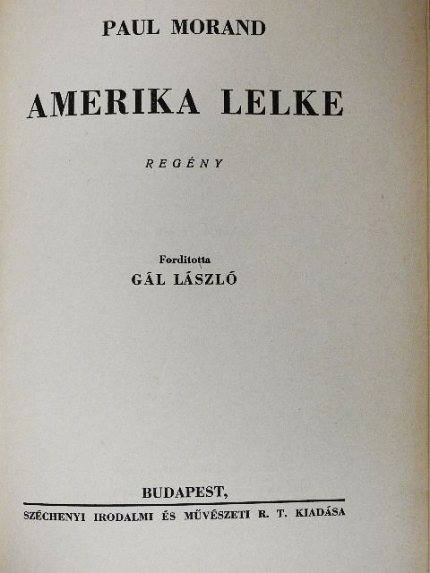 Paul Morand - Amerika lelke [antikvár]