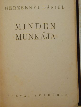 Berzsenyi Dániel - Berzsenyi Dániel minden munkája [antikvár]