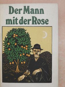 Guillermo Atías - Der Mann mit der Rose [antikvár]