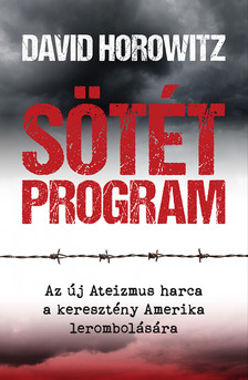 David Horowitz - Sötét Program [eKönyv: epub, mobi]