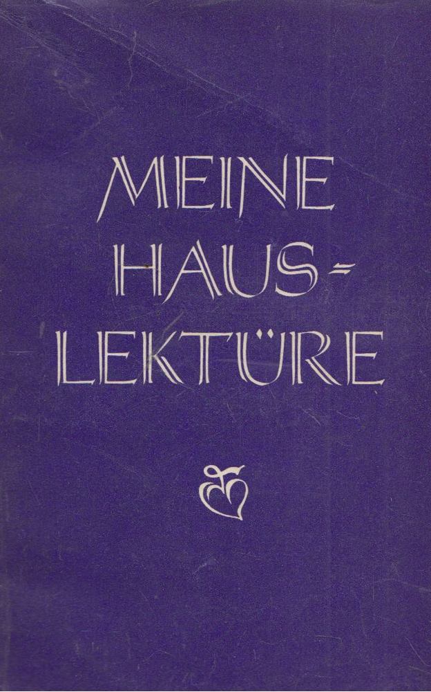Meine Hauslektüre [antikvár]