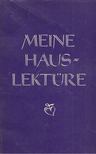 Meine Hauslektüre [antikvár]