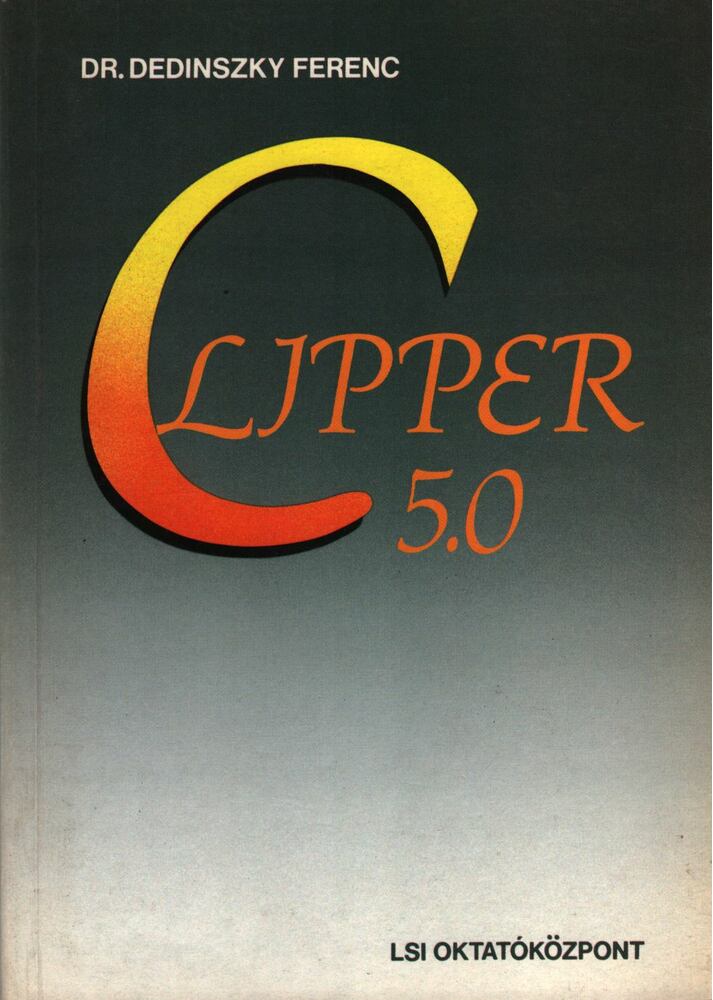 Dr. Dedinszky Ferenc - Clipper 5 [antikvár]