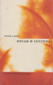 CAREY, PETER - Oscar and Lucinda [antikvár]