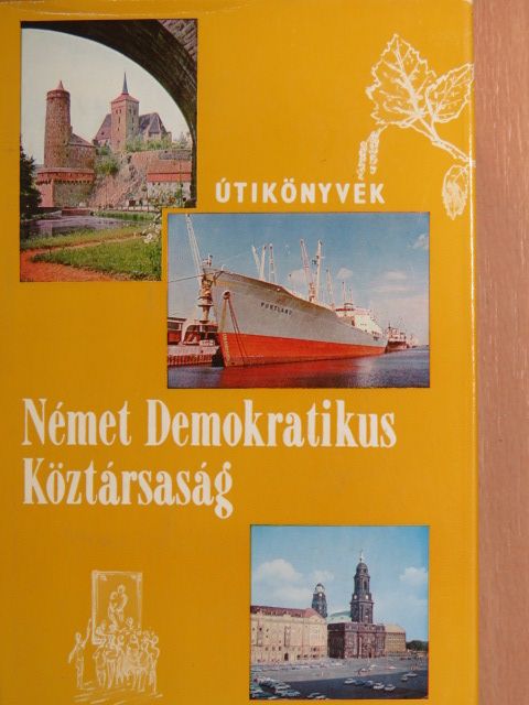 Ember Mária - Német Demokratikus Köztársaság [antikvár]