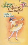 BUSSELL, DARCEY - Dorka és az álarcosbál [antikvár]