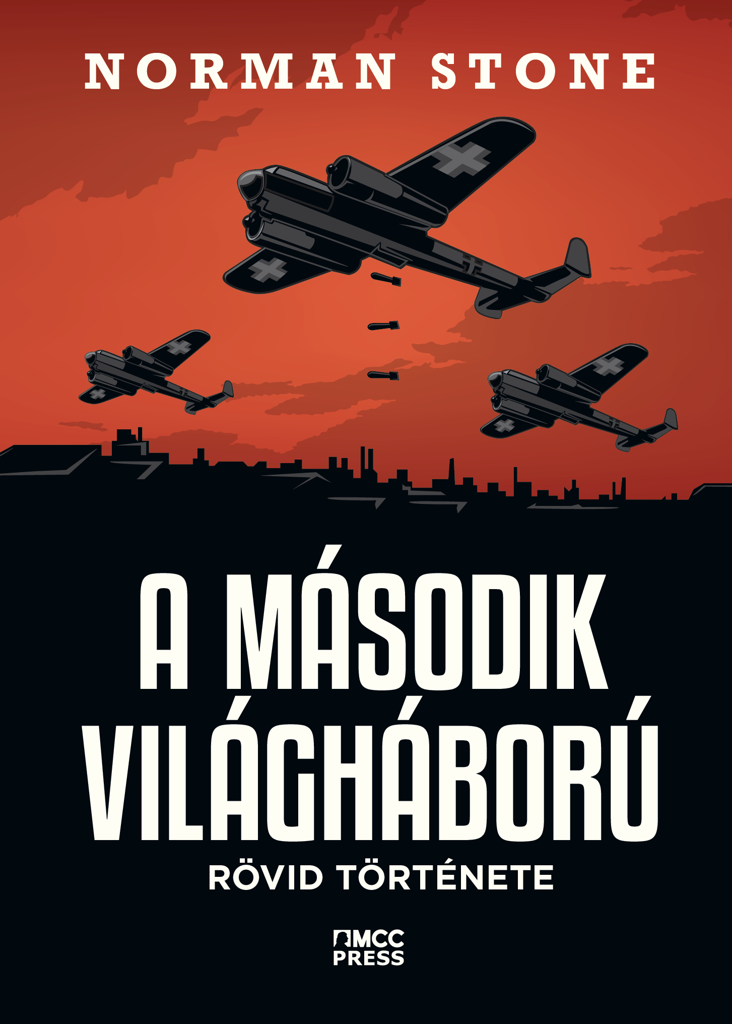 Norman Stone - A második világháború rövid története [eKönyv: epub, mobi]