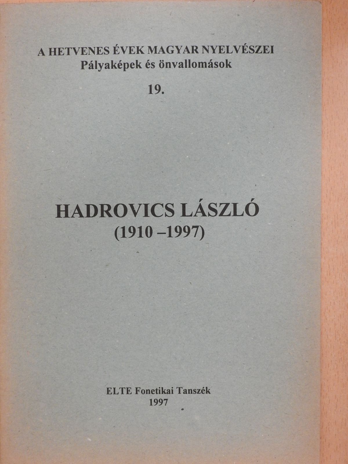 Hadrovics László (dedikált példány) [antikvár]