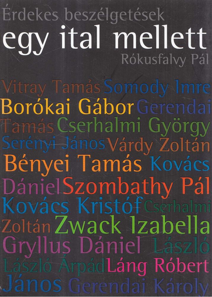 Rókusfalvy Pál - Érdekes beszélgetések egy ital mellett [antikvár]