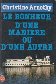 Le bonheur, d'une maniere ou d'une autre [antikvár]