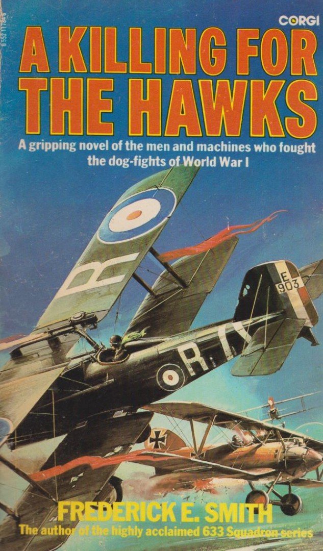 Smith, Frederic E. - A Killing for the Hawks [antikvár]
