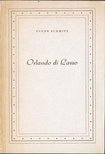 Eugen Schmitz - Orlando di Lasso [antikvár]