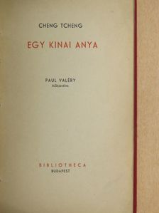 Cheng Tcheng - Egy kinai anya [antikvár]