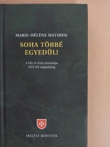 Jean Vanier - Soha többé egyedül! [antikvár]