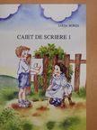 Lucia Borza - Caiet de scriere 1. [antikvár]
