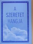 Szondi Miklós - A szeretet hangja [antikvár]