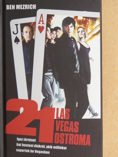 Ben Mezrich - 21 - Las Vegas ostroma [antikvár]