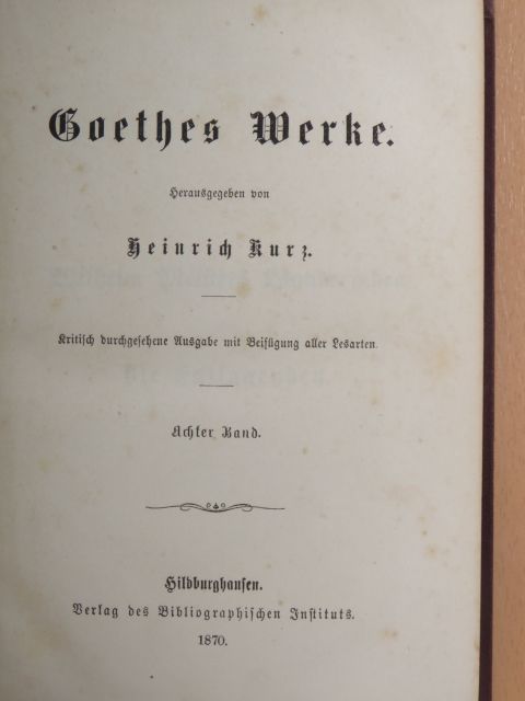 Goethe - Goethes Werke 8. (gótbetűs) [antikvár]