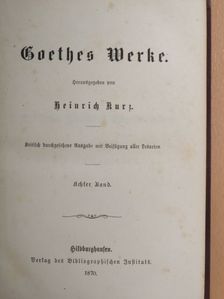 Goethe - Goethes Werke 8. (gótbetűs) [antikvár]