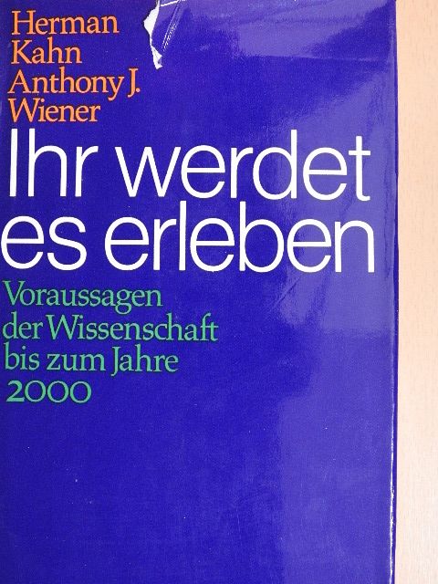 Anthony J. Wiener - Ihr werdet es erleben [antikvár]