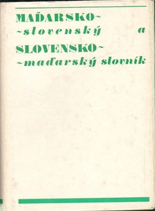 Madarsko-slovensky, slovensko-madarsky slovník [antikvár]