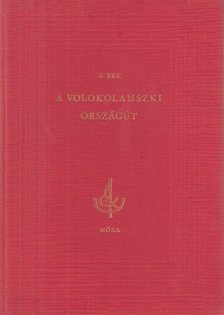 Bek, A. - A Volokolamszki országút [antikvár]