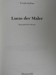 Ursula Sachau - Lucas der Maler [antikvár]