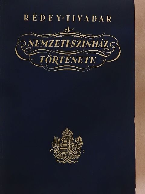 Rédey Tivadar - A Nemzeti Színház története  [antikvár]
