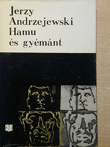 Jerzy Andrzejewski - Hamu és gyémánt [antikvár]
