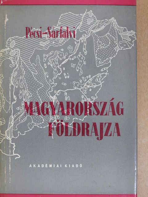 Dr. Pécsi Márton - Magyarország földrajza [antikvár]
