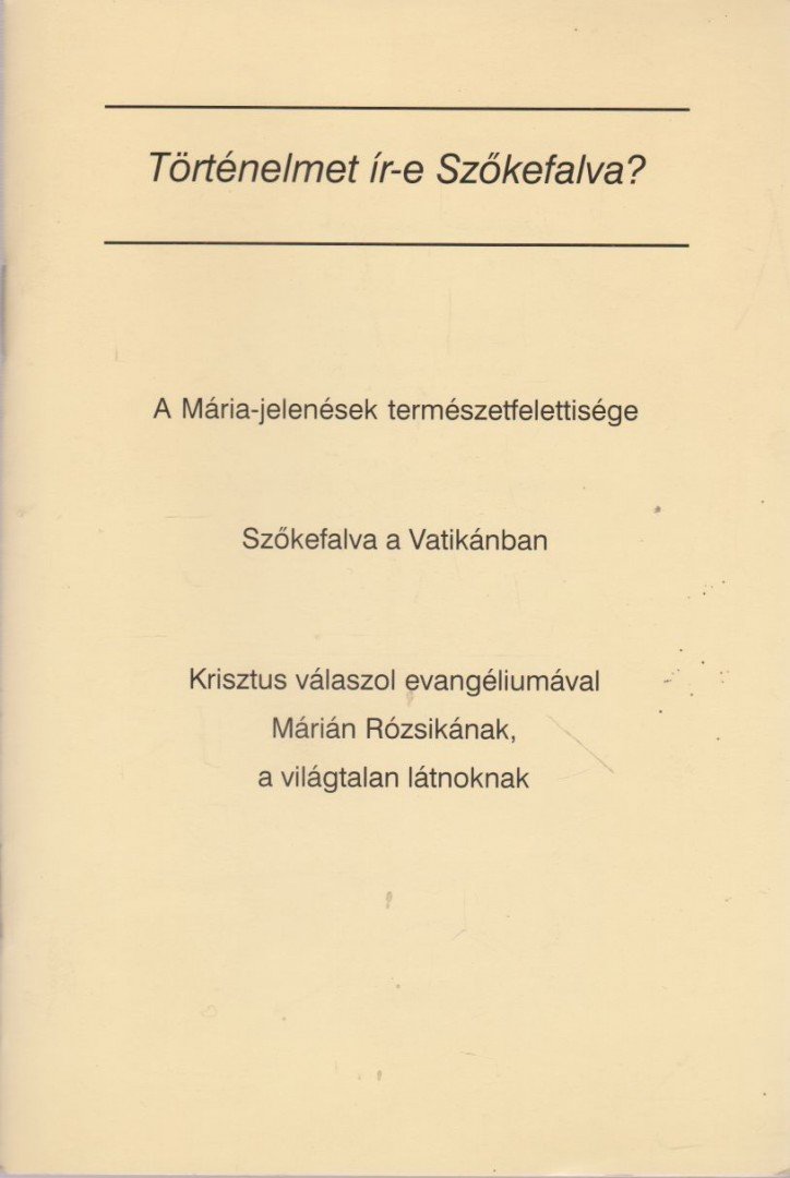 Dr. Molnár Gyula - A szőkefalvi Mária-jelenés [antikvár]
