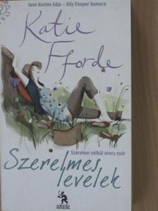 Katie Fforde - Szerelmes levelek [antikvár]