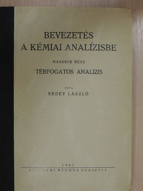Erdey László - Bevezetés a kémiai analízisbe II. [antikvár]