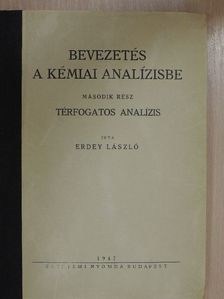 Erdey László - Bevezetés a kémiai analízisbe II. [antikvár]