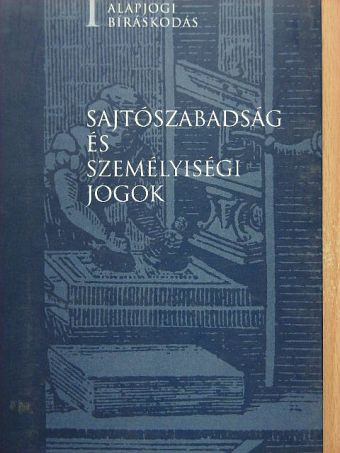 Bán Tamás - Sajtószabadság és személyiségi jogok [antikvár]