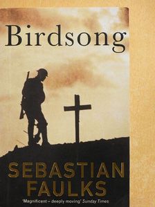 Sebastian Faulks - Birdsong [antikvár]