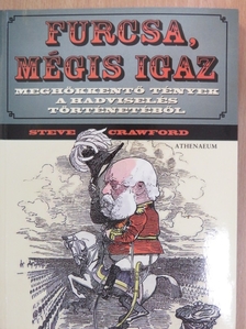 Steve Crawford - Furcsa, mégis igaz [antikvár]