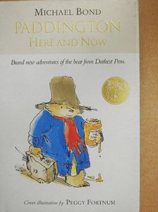 Michael Bond - Paddington Here and Now [antikvár]