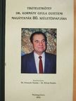 Dr. Gál András - Tiszteletkötet Dr. Kormány Gyula egyetemi magántanár 80. születésnapjára [antikvár]