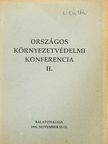 Balogh Lászlóné - Országos Környezetvédelmi Konferencia II. [antikvár]