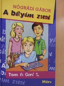 Nógrádi Gábor - A bátyám zseni [antikvár]