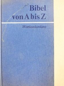 Bibel von A bis Z [antikvár]