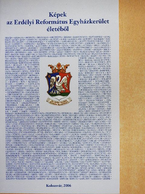 Buzogány Dezső - Képek az Erdélyi Református Egyházkerület életéből [antikvár]